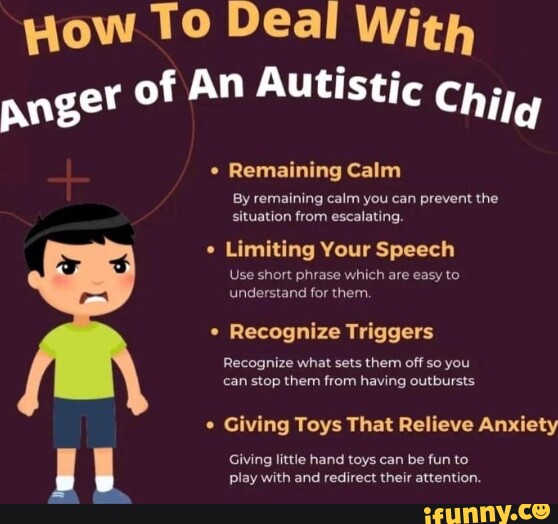 How. To Deal With Anget Of An Autistic Chilg Remaining Calm By 