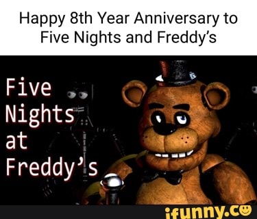 Happy Year Anniversary to Five Nights and Freddy's Five Nights at ...