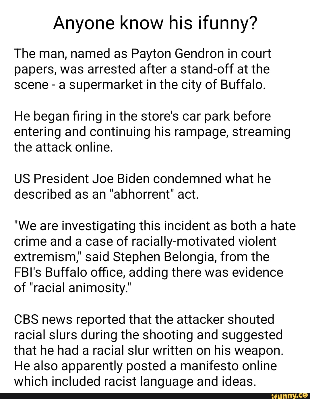 Anyone know his ifunny? The man, named as Payton Gendron in court