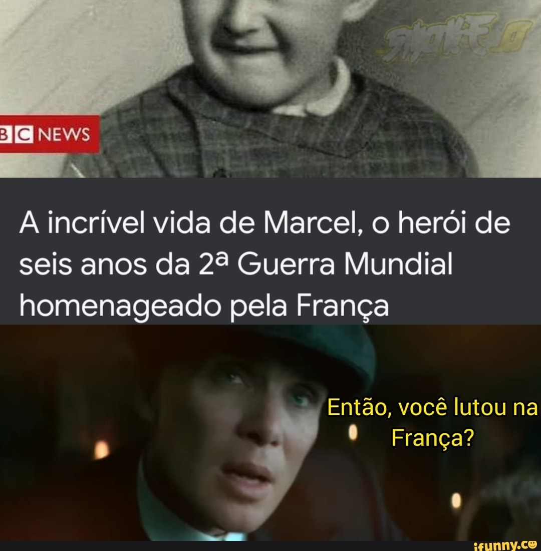 A incrível vida de Marcel, o herói de seis anos da 22 Guerra Mundial homenageado pela França
Então, você lutou na
França?