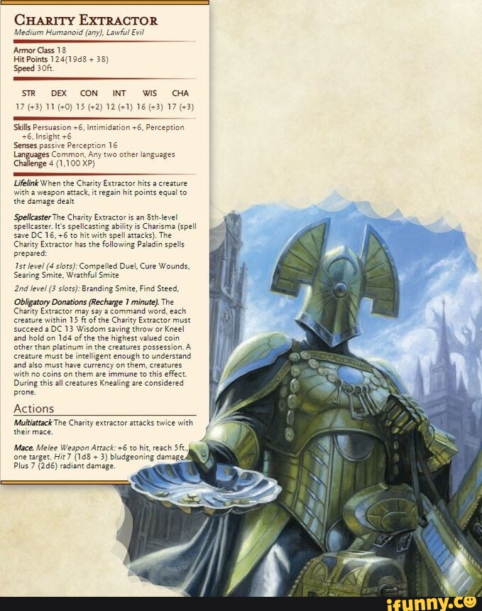 CHarity EXTRACTOR Mediur Humanoid (any), Lawful Evil 'Armor Class 18