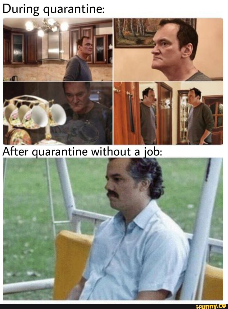 During quarantine: