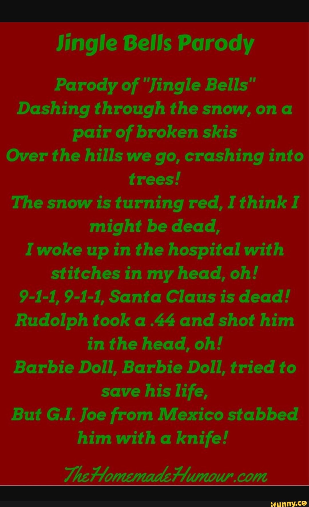 Jingle Bells Parody Parody of "Iingle Bells" Dashing through the snow