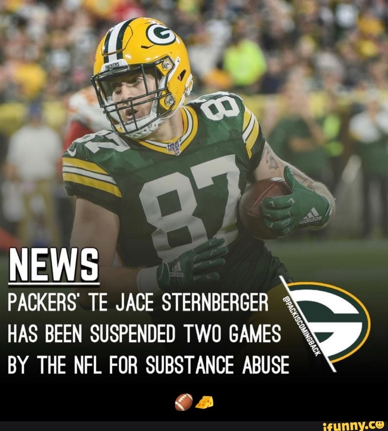 PACKERS TE JACE STERNBERGER HAS BEEN SUSPENDED TWO GAMES BY THE NFL FOR SUBSTANCE ABUSE
Ca - ππ§