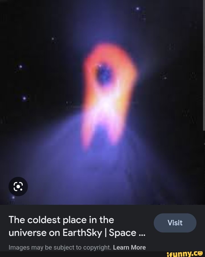 the-coldest-place-in-the-visit-universe-on-earthsky-i-space-images-may