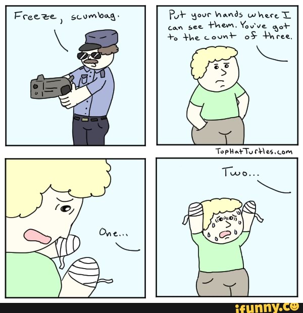 Freee scumbag: Pur your hands wheee can gee them. Yov've got oo he comt oF Hnree.