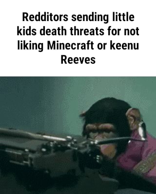 Redditors Sending Little Kids Death Threats For Not Liking
