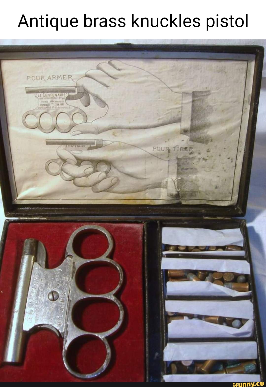 Antique brass knuckles pistol iFunny