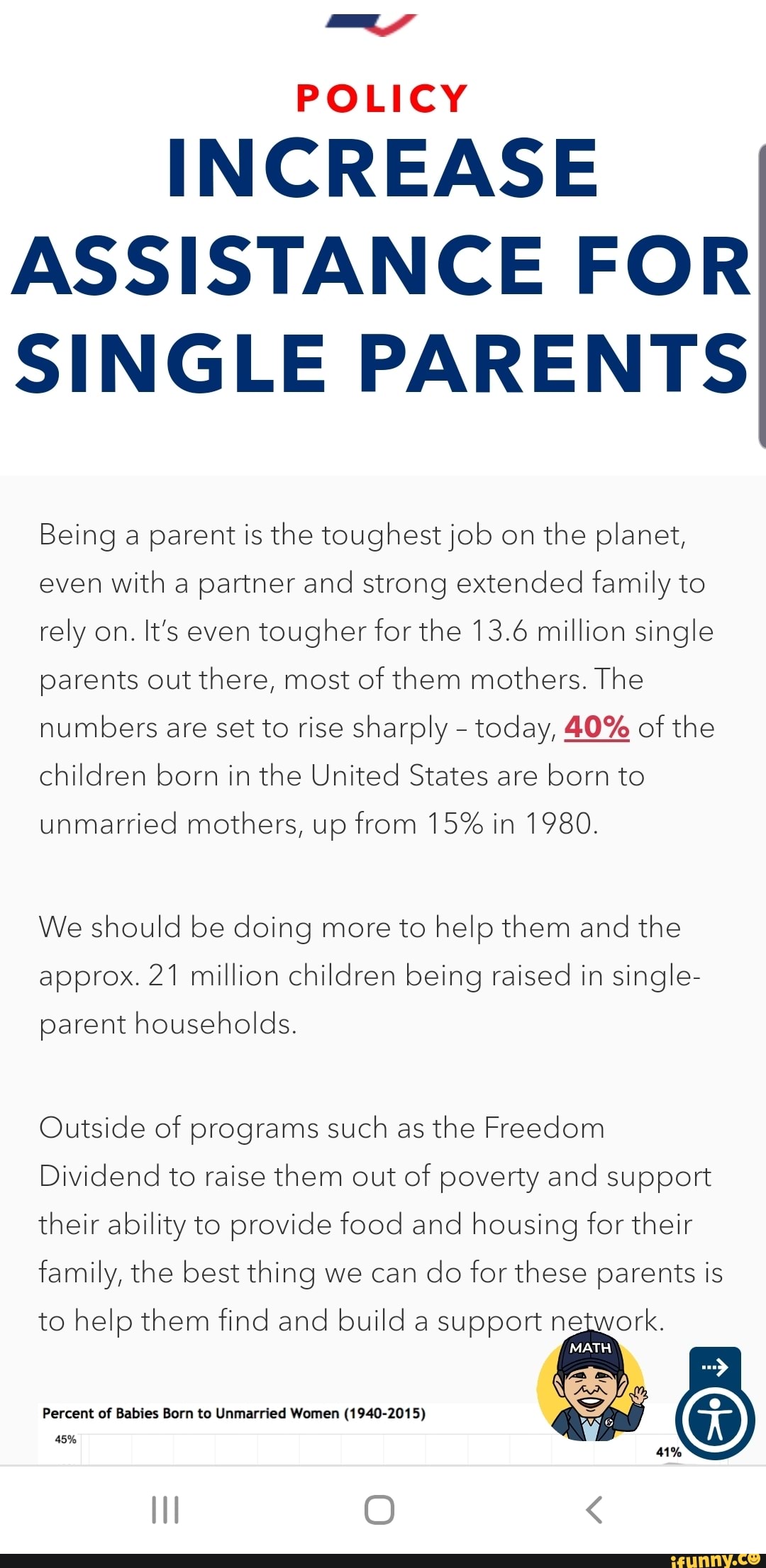 POLICY INCREASE ASSISTANCE FOR SINGLE PARENTS Being a parent is the