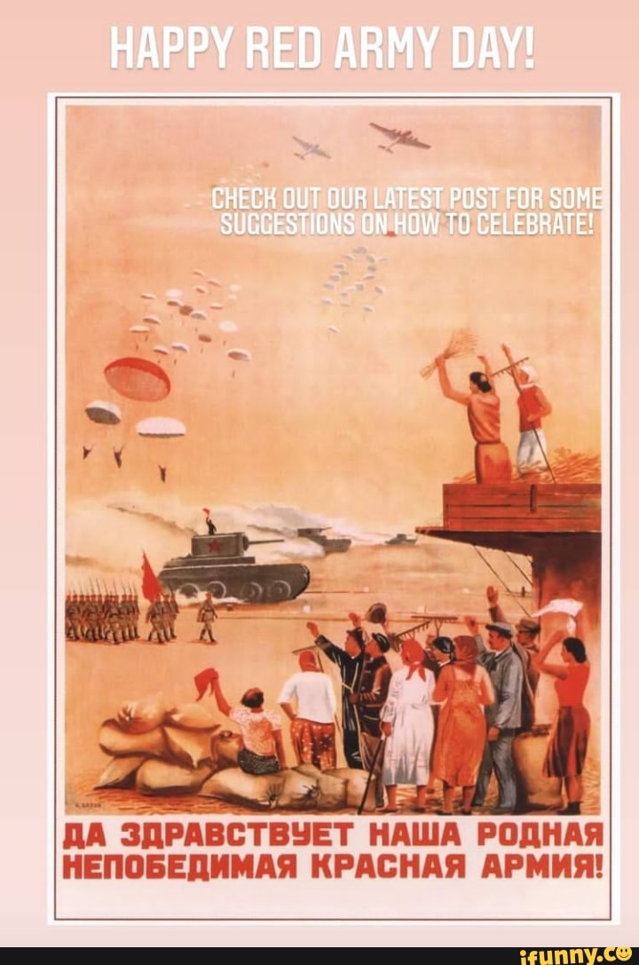 HAPPY RED ARMY DAY!
CHECH OUT OUR LATEST POST FOR SOME
SUGGEST GN HOW 70 CELEBRATE!