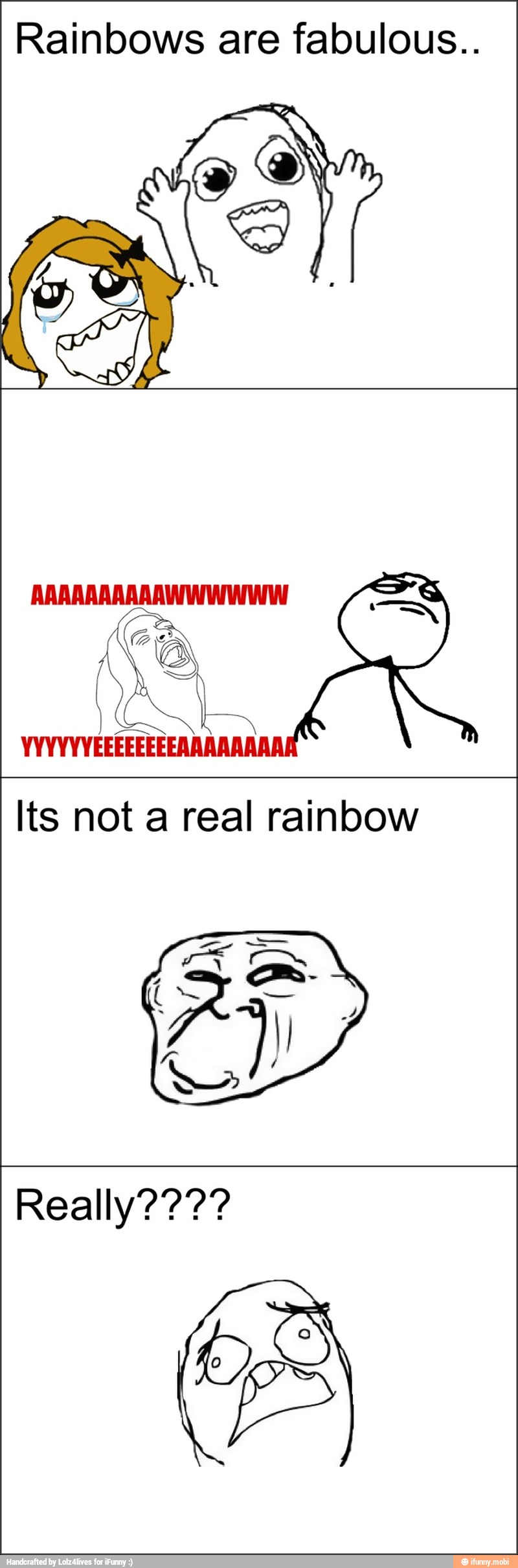 Rainbows are fabulous..
Its not a real rainbow