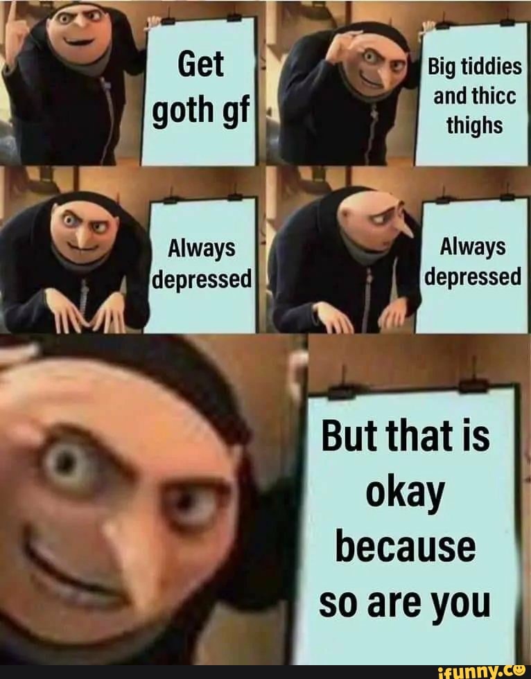eis Big tiddies
and thicc
Always
fee
depressed
But that is
okay
because
so are you
