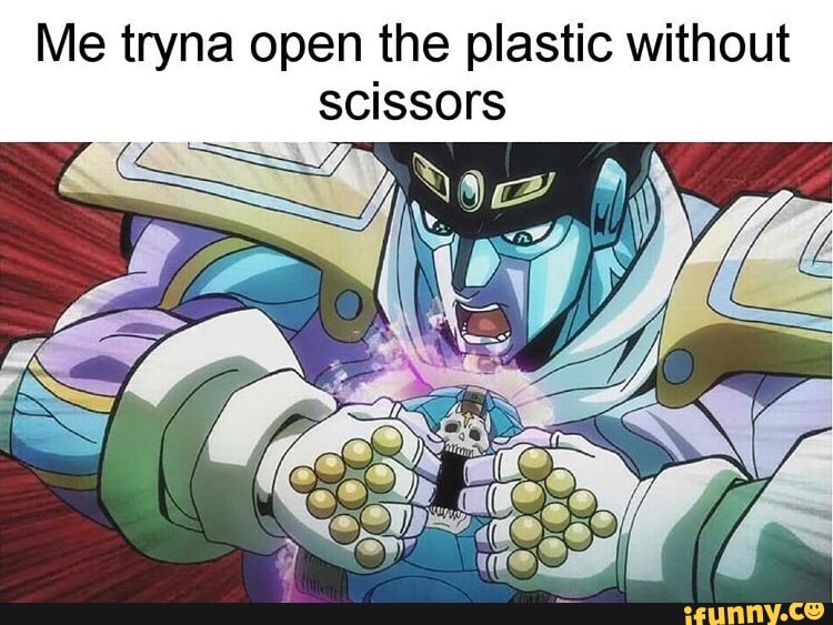 Me tryna open the plastic without scissors iFunny