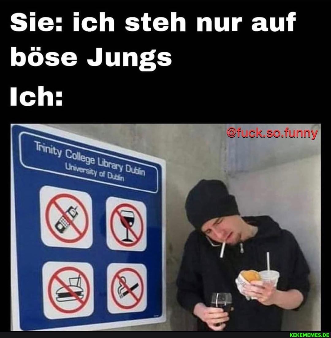 Sie: ich steh nur auf böse Jungs
@fuck.so.funny
Ich: