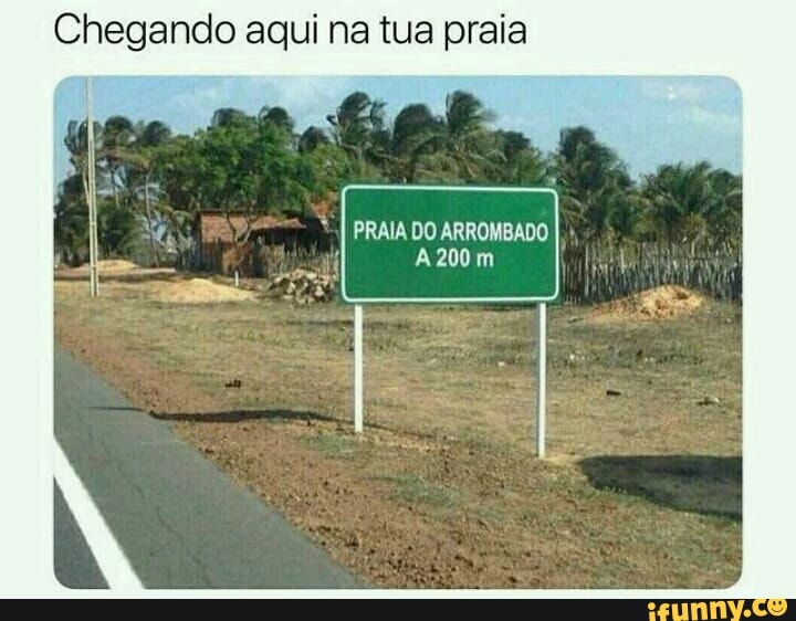 Chegando aqui na tua praia
I PRAIA DO ARROMBADO