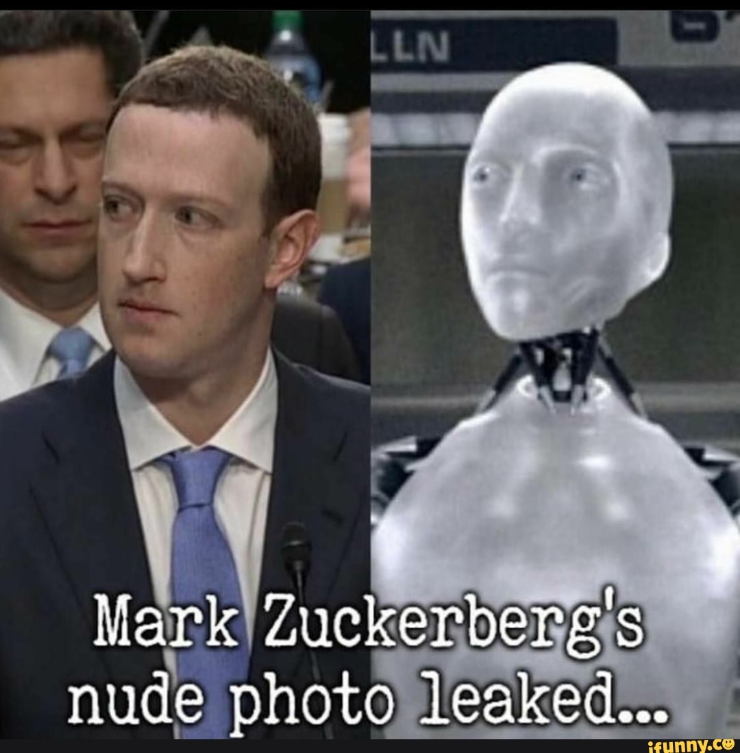 Mark Zuckerberg's nude photo leaked... - iFunny
