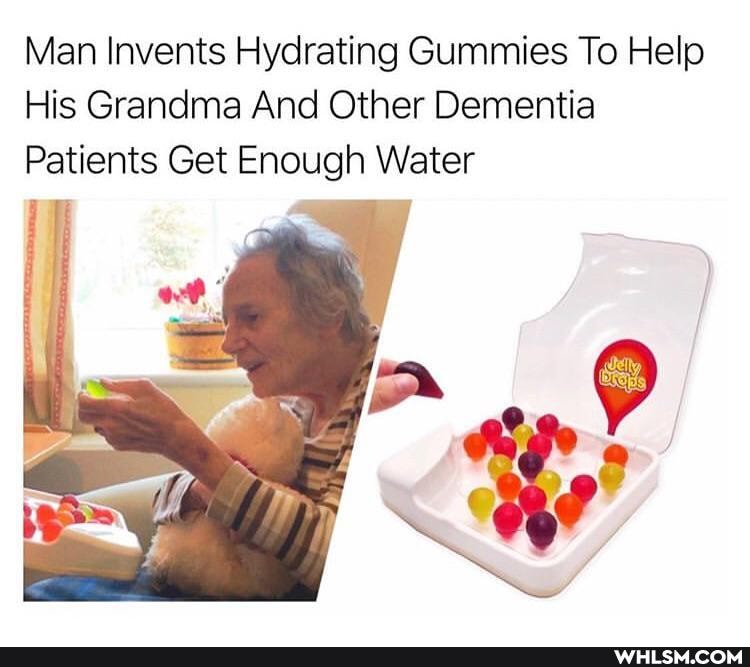 Man Invents Hydrating Gummies To Help
His Grandma And Other Dementia
Patients Get Enough Water
