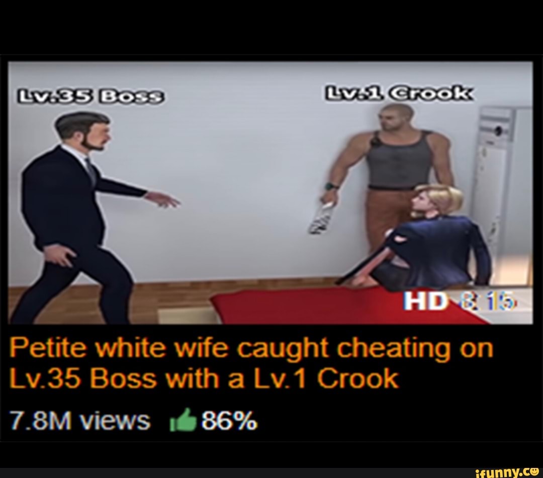 Petite white wife caught cheating on Lv.35 Boss with a Lv.1 Crook.