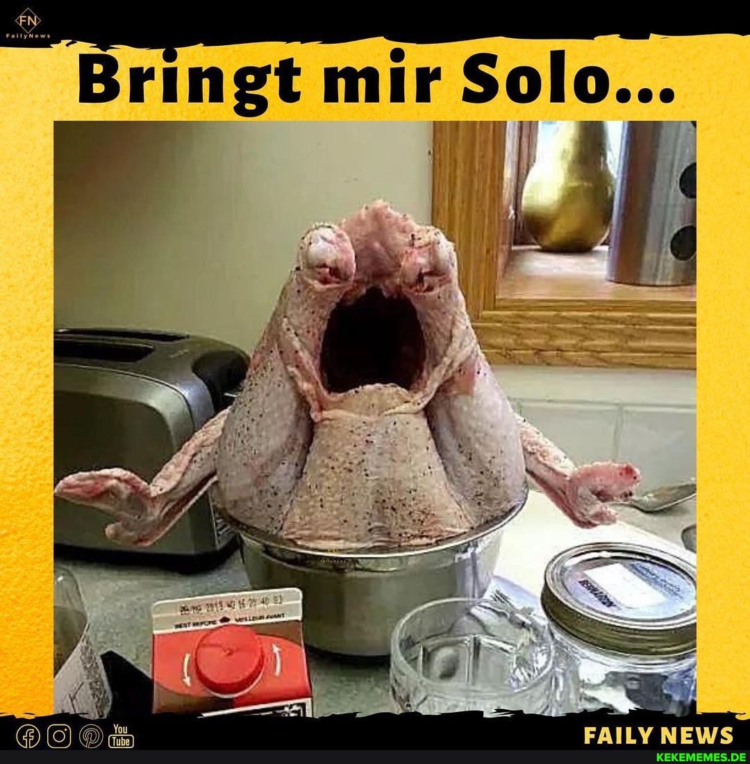 FN
Bringt mir Solo...