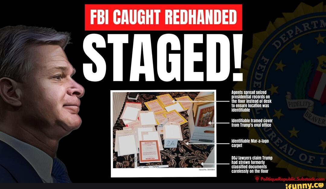 FBI CAUGHT REDHANDED STAGED! Agents spread seized presidential records ...