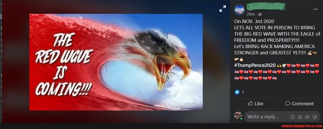 On NOV. 2020
LETS ALL VOTE IN PERSON TO BRING THE BIG RED WAVE WITH THE EAGLE of
FREEDOM and PROSPERITY!!!
Let's BRING BACK MAKING AMERICA,
STRONGER and GREATEST YET!!!
re
as OP OP OP OP as OP OP
@1
Like Comment
Write a renly Am