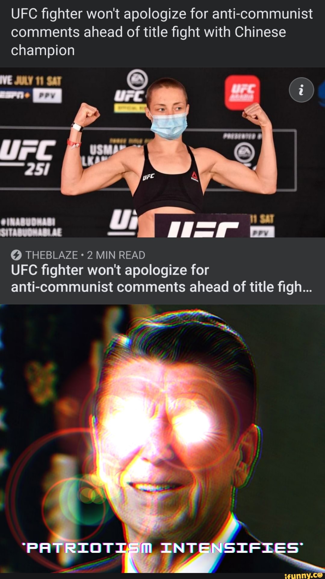 UFC fighter won't apologize for anti-communist comments ahead of title fight with Chinese
champion
WE JULY 11 SaT
THEBLAZE 2 MIN READ UFC fighter won't apologize for anti-communist comments ahead of title figh...
'PATRIOTISM INTENSIFIES'
the