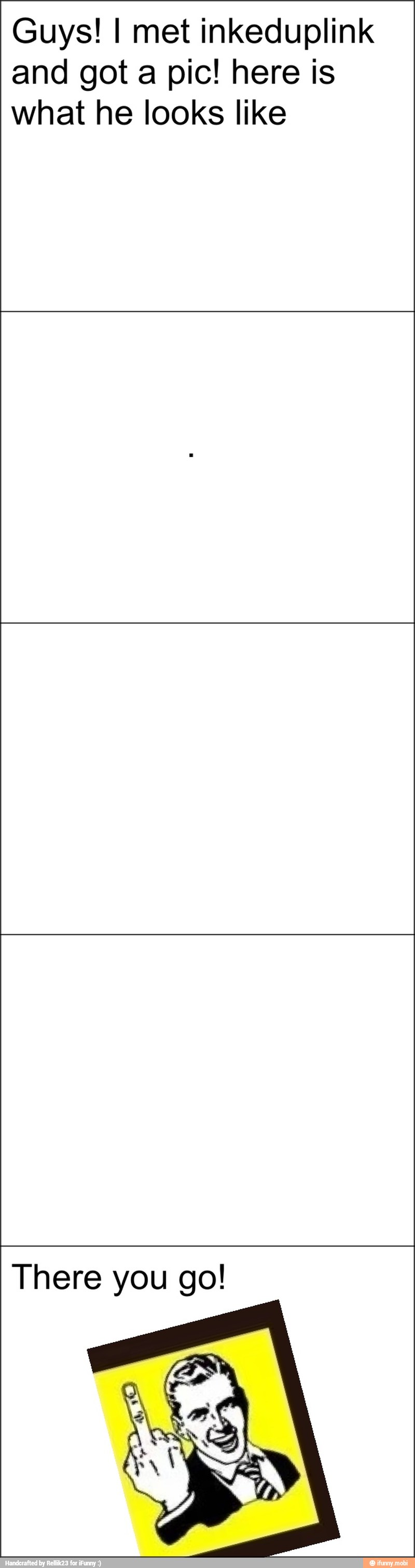 Guys! I met inkeduplink
and got a pic! here is
what he looks like