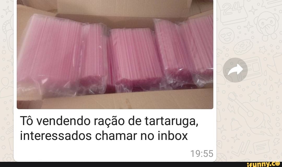 Tô vendendo ração de tartaruga,
interessados chamar no inbox