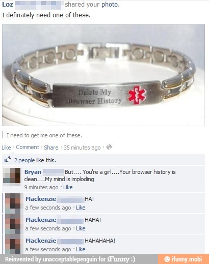 Loz 'em shared your photo.
I definately need one of these.
need to get me one
of these
Like
Comment Share
35 minutes ago
9
ES 2 people ke ti.
grl....Your bronser history is
cdean....My mindis imploding
Sminutes ago "Lite
Mackenzie Hal
a
few seconds ago "Le
Mackenzie Haras
2
few seconds ago "Like
I Mackenzie HAHAHAHAL
a
jeesecaad ago =
