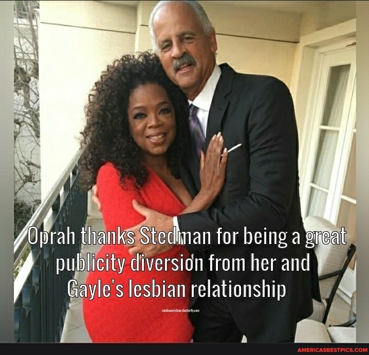 oe .
/Oprah thanks Stecnan for being a ereat publicity diversion from her and
Gayles lesbian relationship