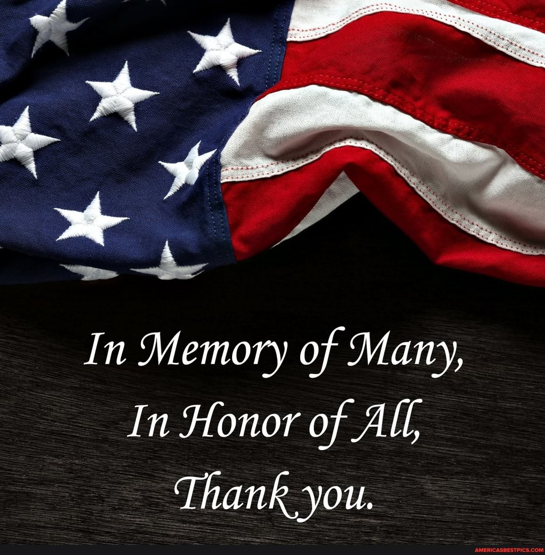 In Memory of Many,
In Honor of All
Thank you.