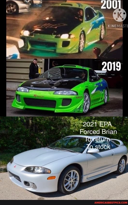 2001
2019
2021 EPA Forced Brian
To return
To slock
