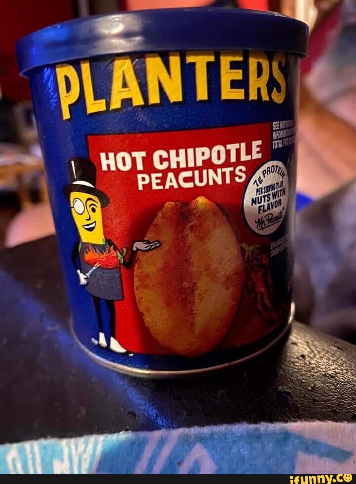 Planters memes. Best Collection of funny Planters pictures on iFunny