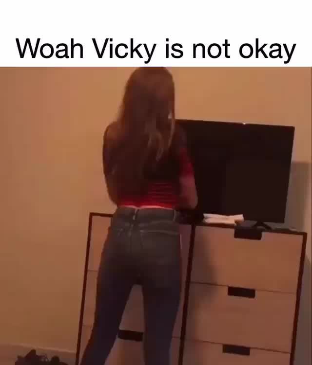 Woah Vicky Sexy