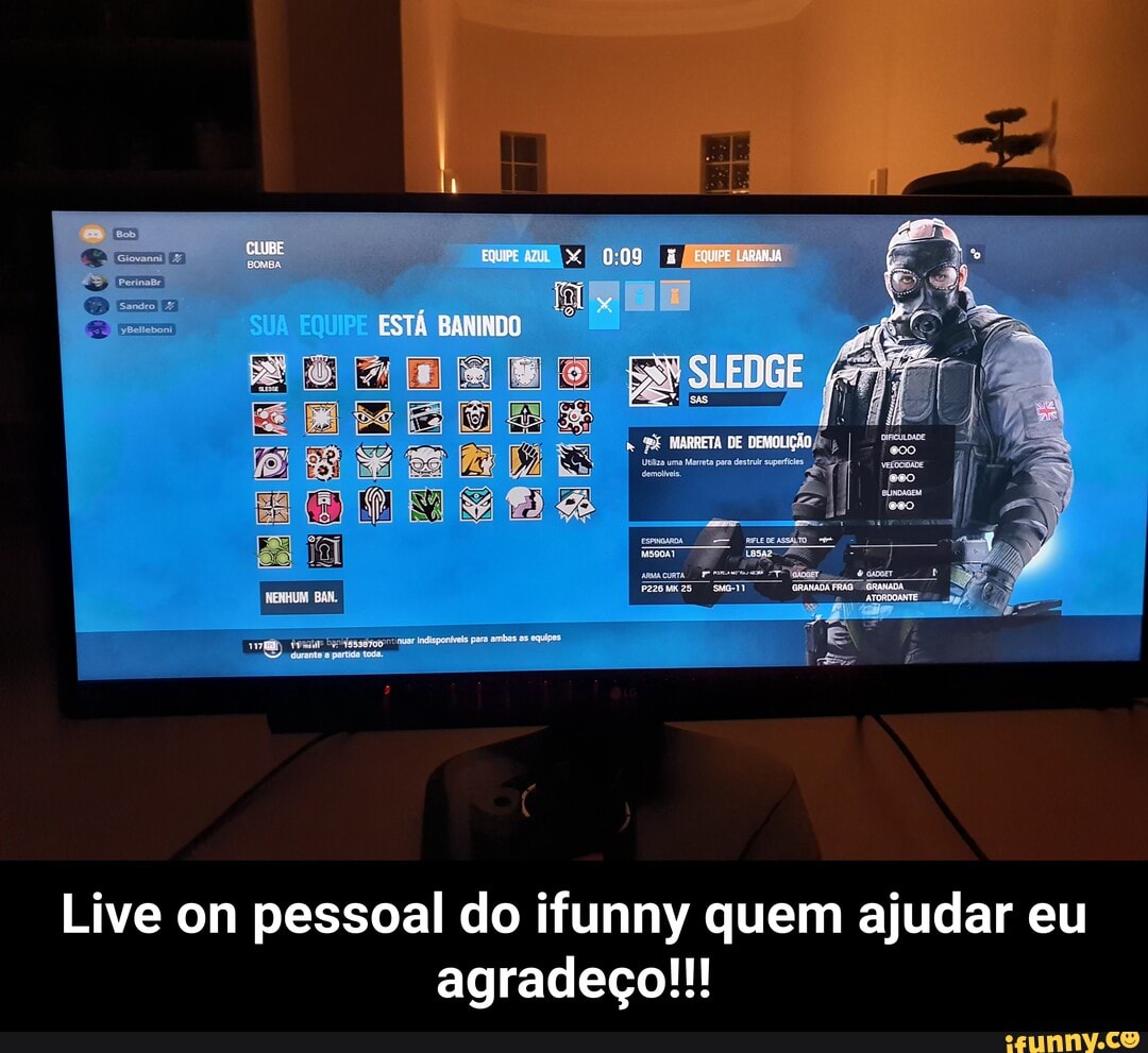 do
ESTÁ BANIRDO
Live on pessoal do ifunny quem ajudar eu agradeço!!! - Live on pessoal do ifunny quem ajudar eu agradeço!!!