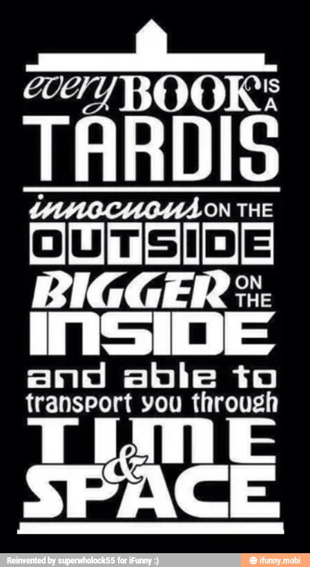 fle
AY BOORS
TARDIS
CASI
INSIDE
and able to
transport you through
E
SPACE
