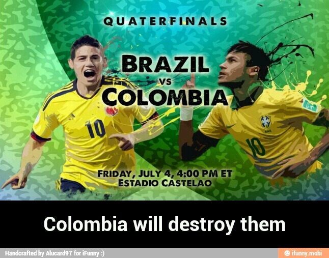 destroy them Colombia will - Colombia will destroy them