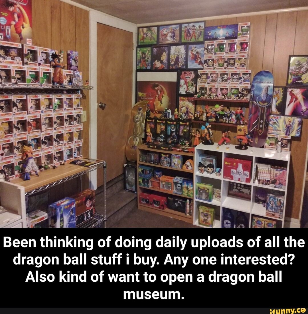 FF
Been thinking of doing daily uploads of all the dragon ball stuff i buy. Any one interested?
Also kind of want to open a dragon ball museum. - Been thinking of doing daily uploads of all the dragon ball stuff i buy. Any one interested? Also kind of want to open a dragon ball museum.