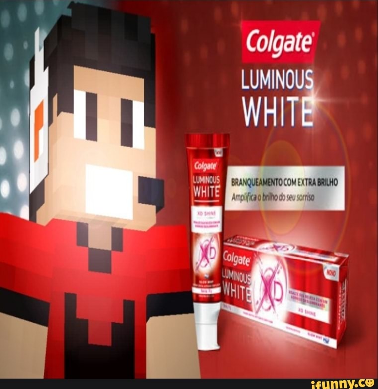 Colgate
LUMINOU