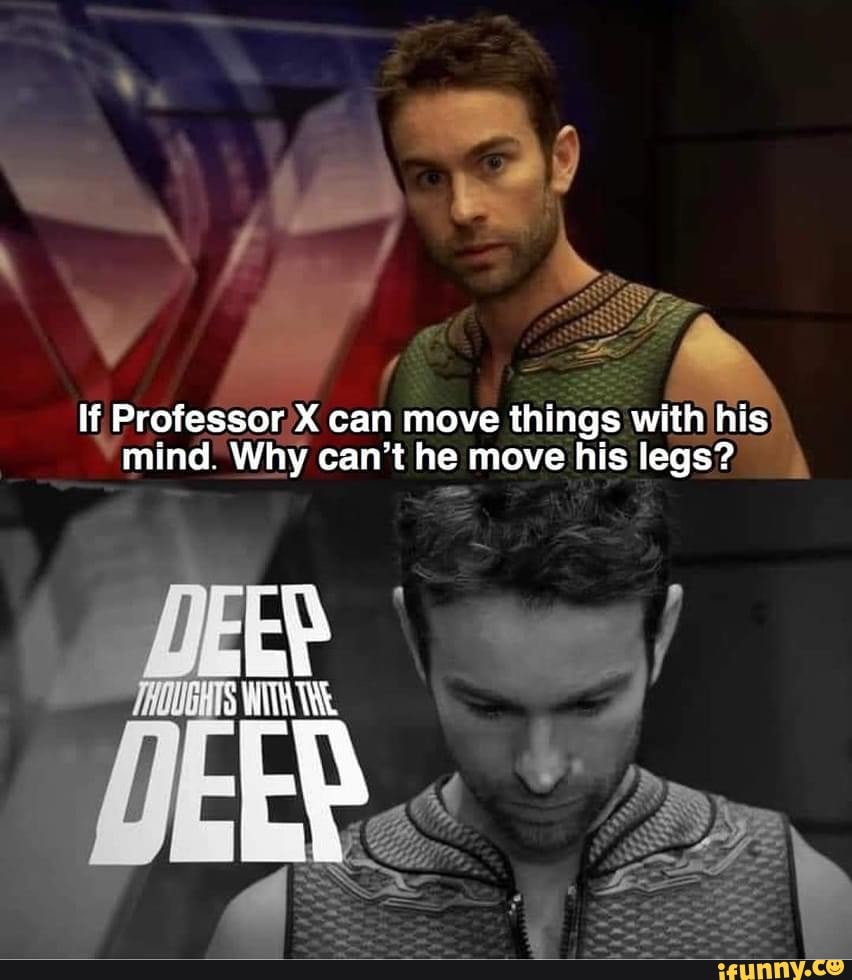 If Professor X can move things with his mind. Why can't he move his ...