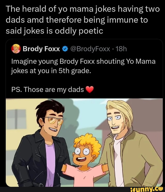 Brody Foxx on X: Yo Mama so Autistic!