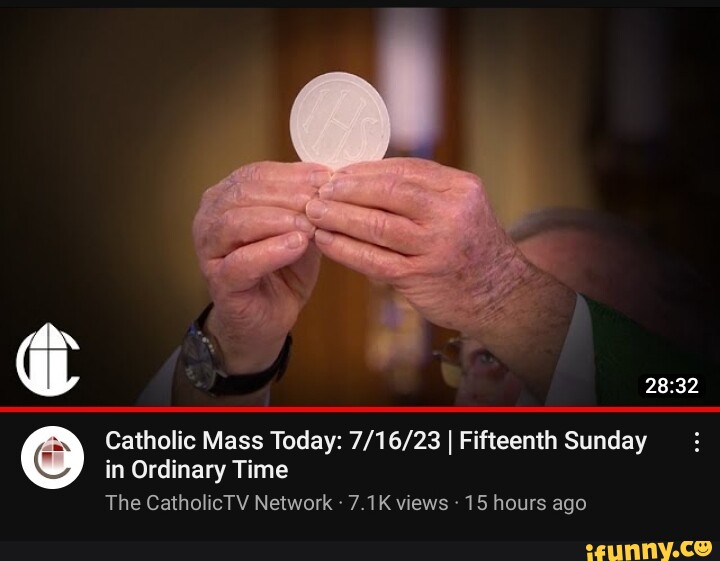 Catholic Mass Today I Fifteenth Sunday in Ordinary Time The CatholicTV