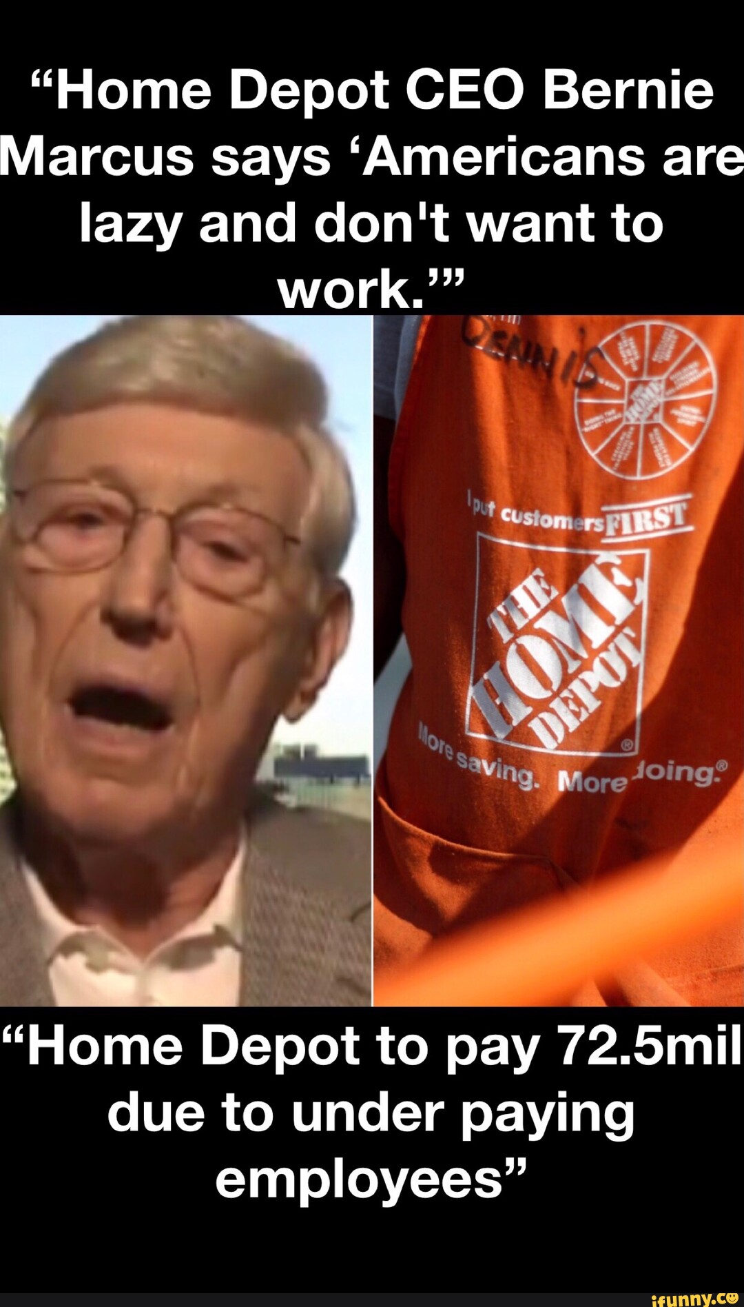 "Home Depot CEO Bernie Marcus says 'Americans are lazy and don't want
