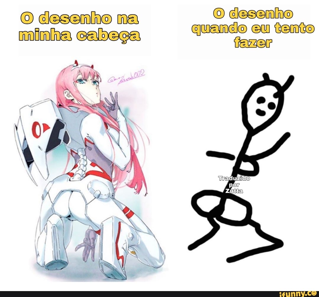 desenho na
minha
O desenho quando eu tento fazer