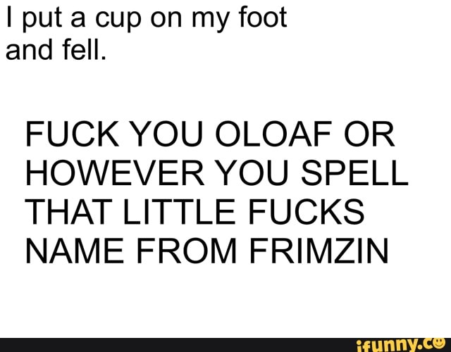 What are u doing in fucksname