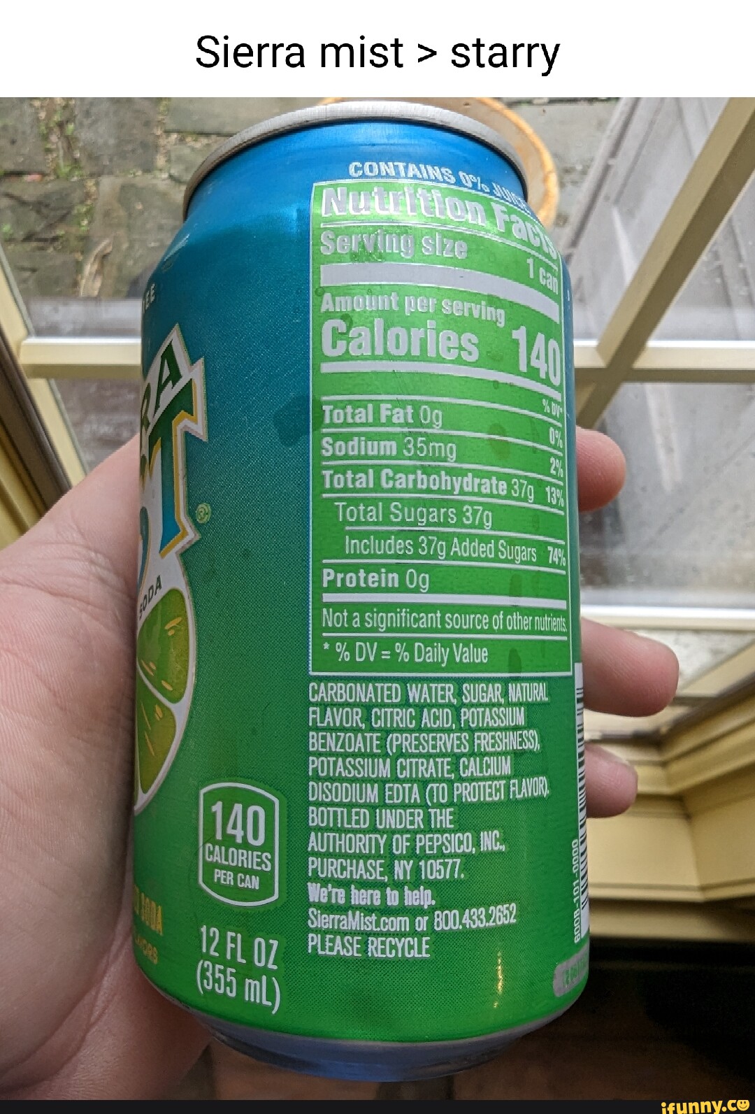 Sierra mist > starry I Sodium 35mg I Total Carbohydrate Total Sugars