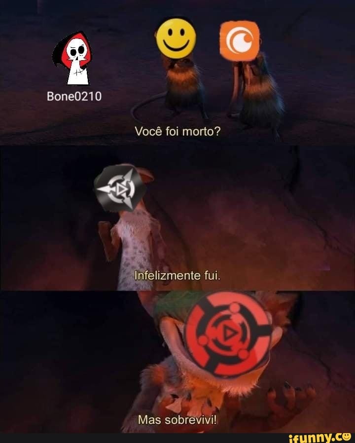 oe
Bone0210
Você foi morto?
Infelizmente fui.
Mas