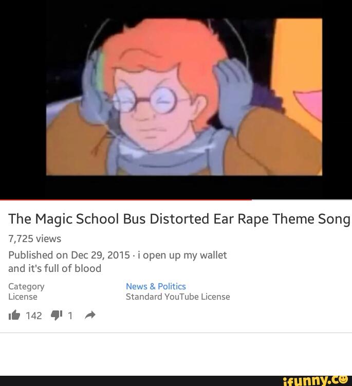 The Magic School Bus Distorted Ear Rape Theme Song 7 725 Wews
