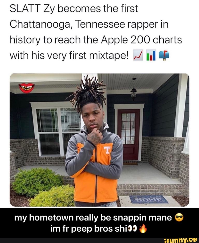 SLATT Zy becomes the first Chattanooga, Tennessee rapper in history to