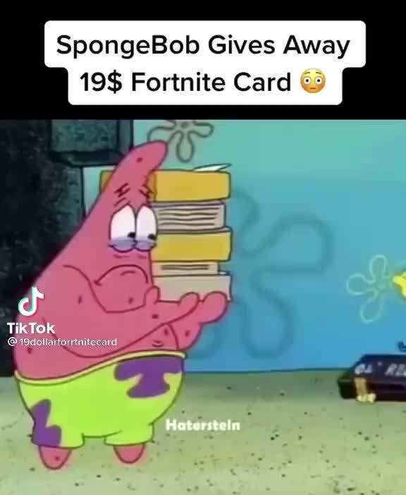 Spongebeb Gives Away 19 Fortnite Card